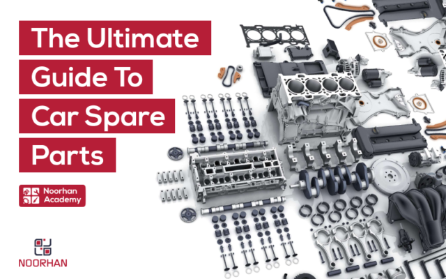 Auto Parts Guide: The Ultimate Guide To Car Spare Parts