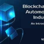 Blockchain And Automotive Industry: An  Introduction