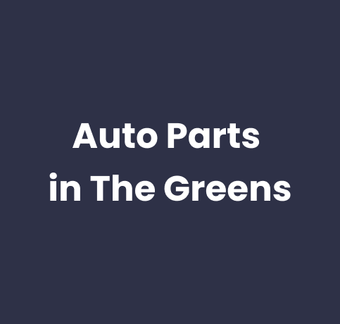 Auto Parts in The Greens
