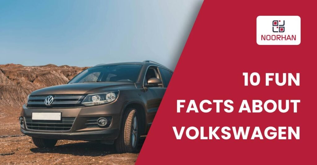 10 Interesting Facts About Volkswagen