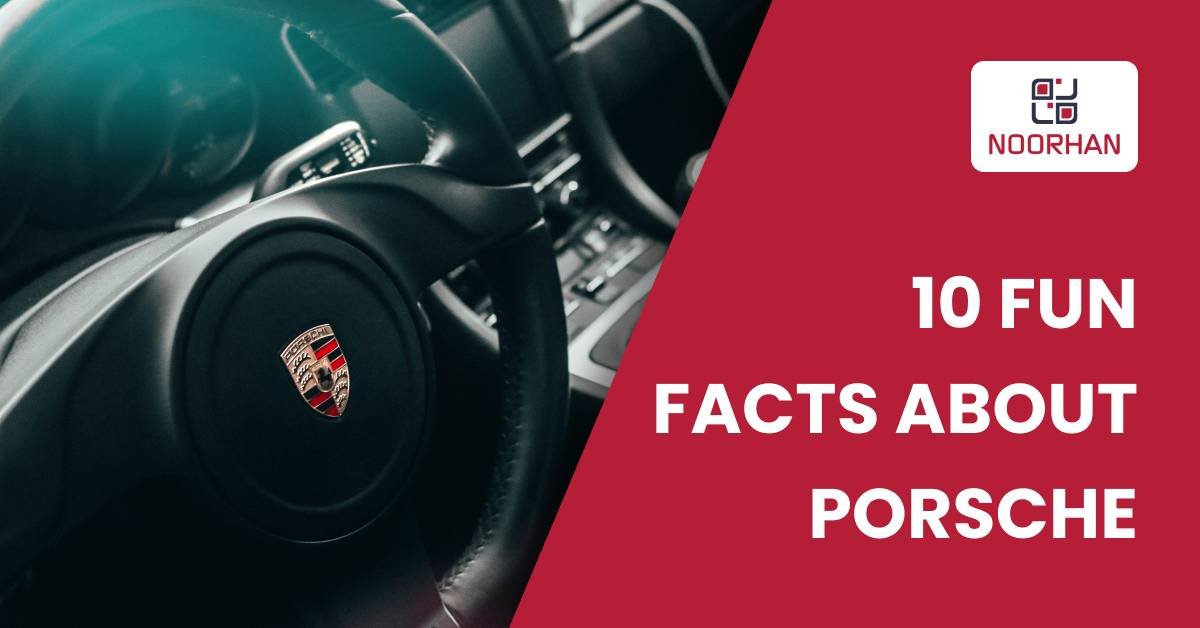 10 Interesting Facts About Porsche