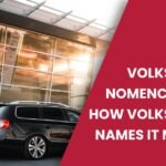 Volkswagen Nomenclature: How Volkswagen Names Its Models?
