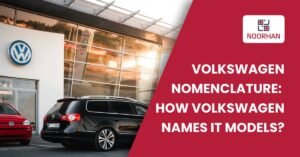 Read more about the article Volkswagen Nomenclature: How Volkswagen Names Its Models?