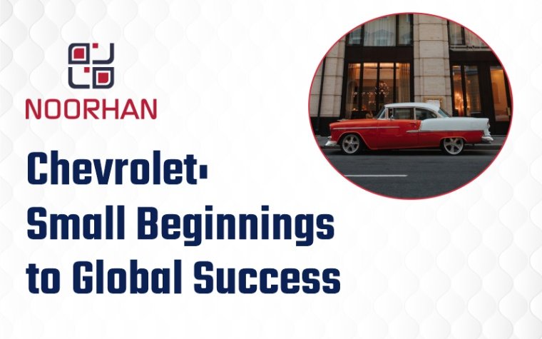 You are currently viewing The History of Chevrolet: From Small Beginnings to Global Success