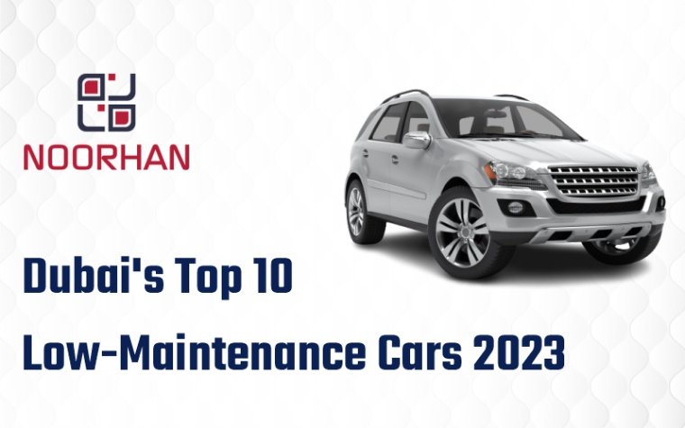 Discover Dubai's Top 10 Low-Maintenance Cars in 2023