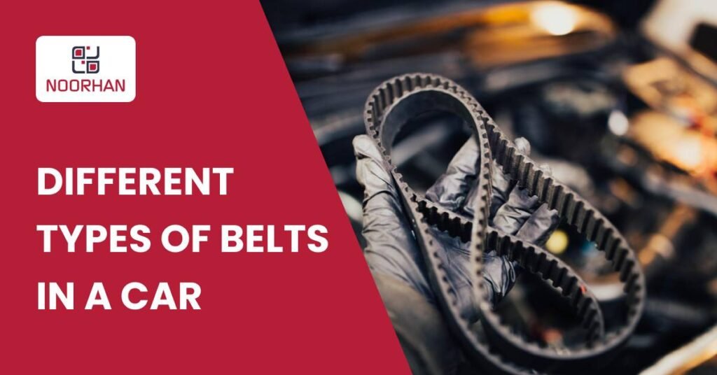Different Types of Belts in a Car