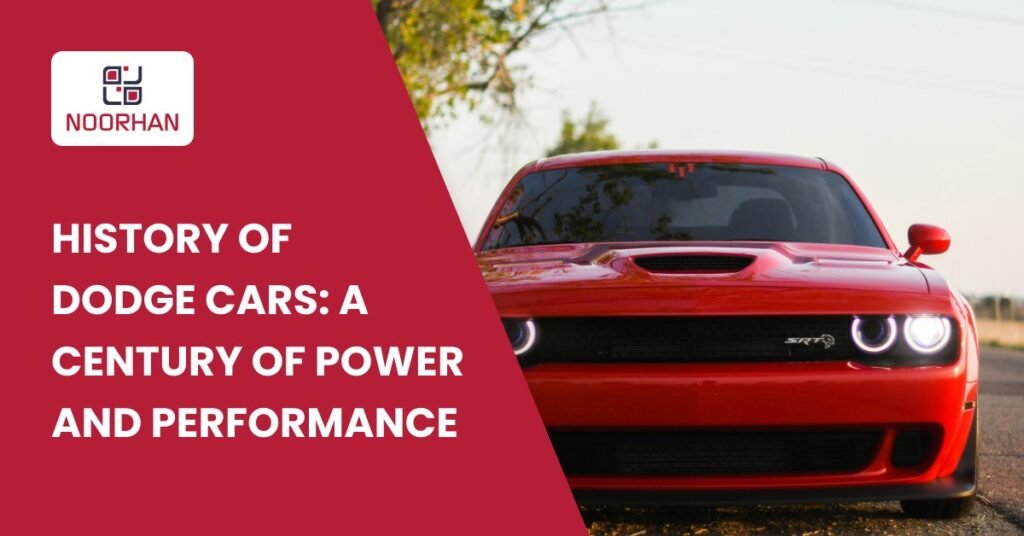 History of Dodge Cars: A Century of Power and Performance