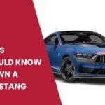 10 Things You Should Know If You Own a Ford Mustang