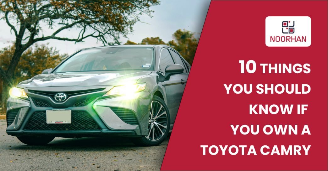 10 Things You Should Know If You Own A Toyota Camry