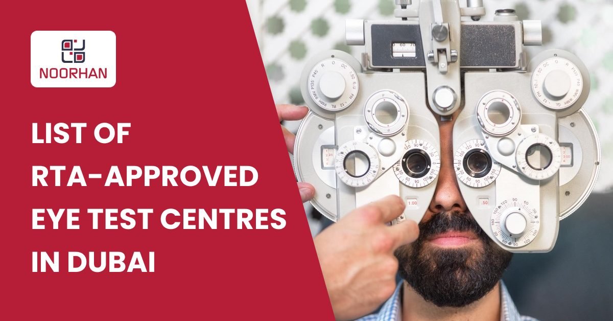LIST OF RTA-APPROVED EYE TEST CENTRES IN DUBAI