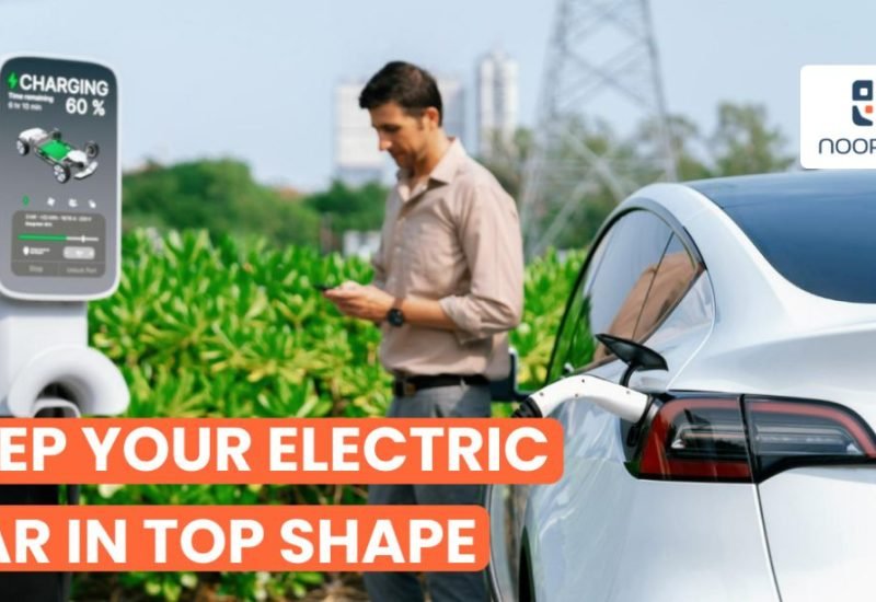 7 Essential Tips to Keep Your Electric Car in Top Shape in the UAE