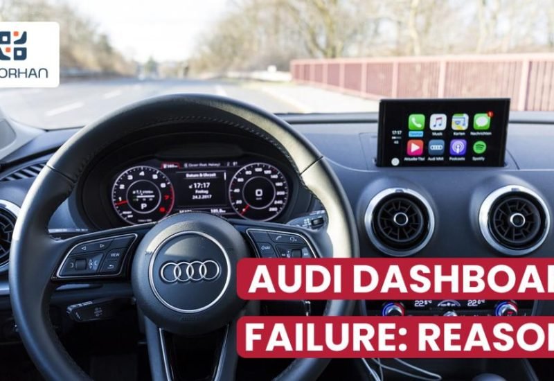 8 Reasons for Audi Dashboard Failure and How to Prevent It in the UAE