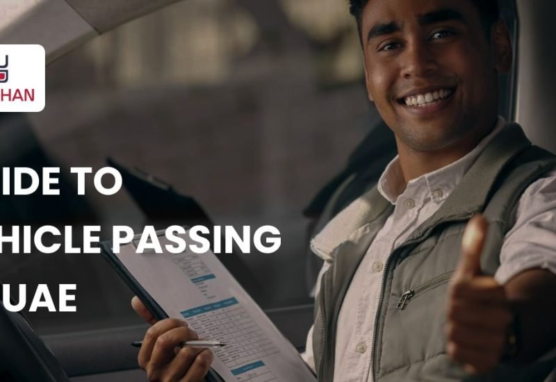 A Complete Guide to Vehicle Passing in The UAE