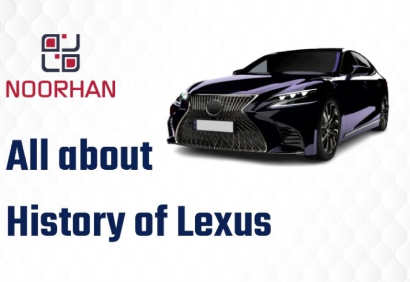 All about History of Lexus