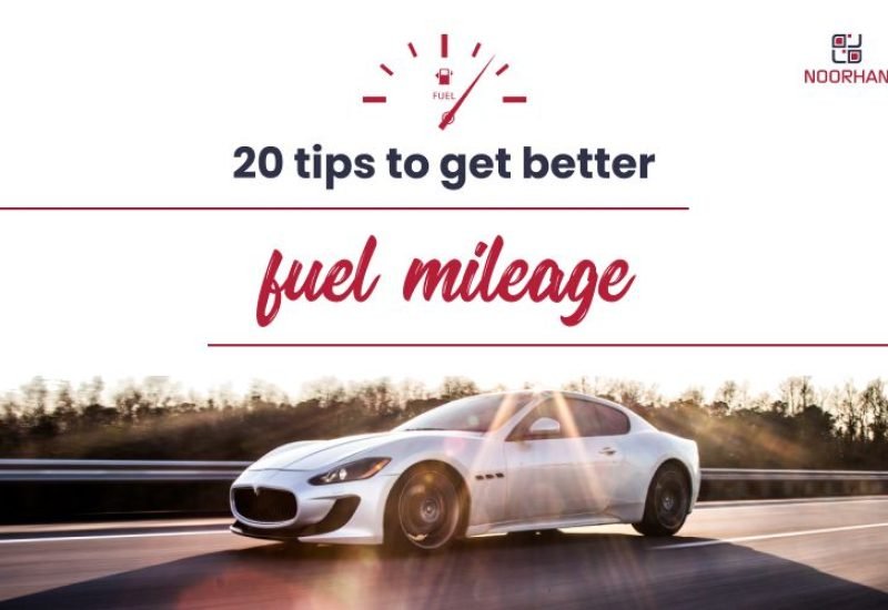 20 Tips to Get Better Fuel Mileage for your car