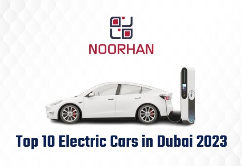 Electrify your ride: 10 best electric cars in Dubai in 2023