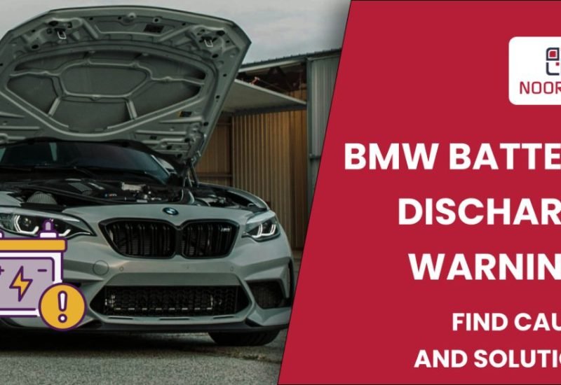 Getting a BMW Battery Discharge Warning Find Causes and Solutions