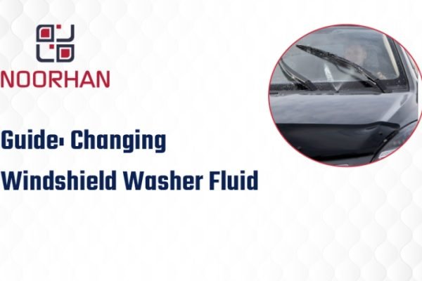 How to Change Windshield Washer Fluid - A Step-by-Step Guide