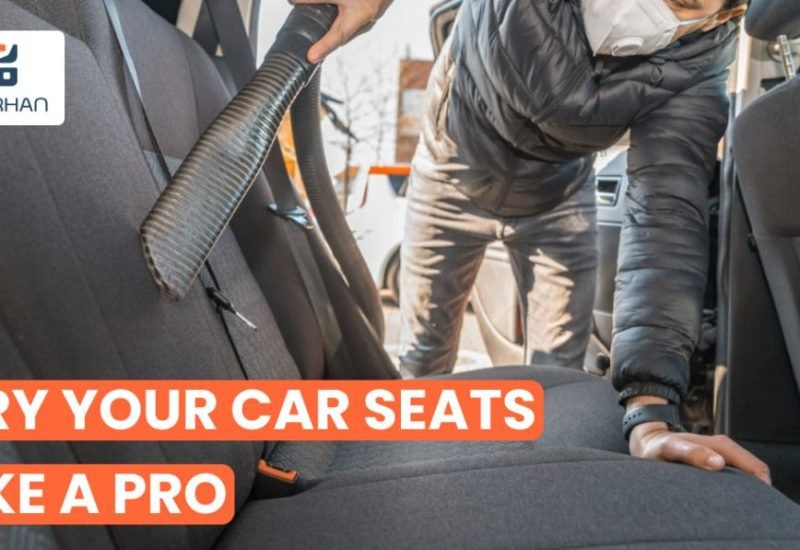 How to Dry Car Seats Like a Pro 6 DIY Techniques