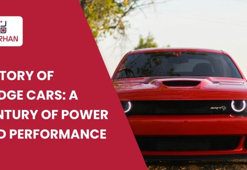 History of Dodge Cars: A Century of Power and Performance