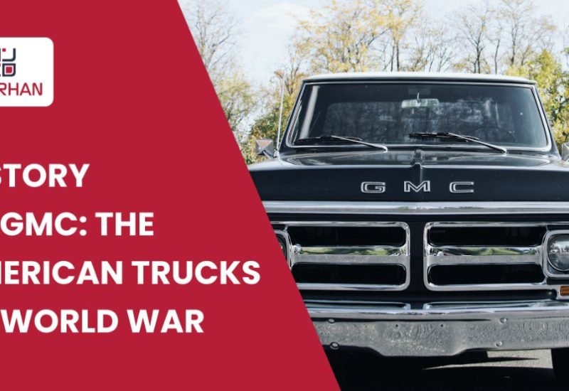 History of GMC: The American Trucks of World War