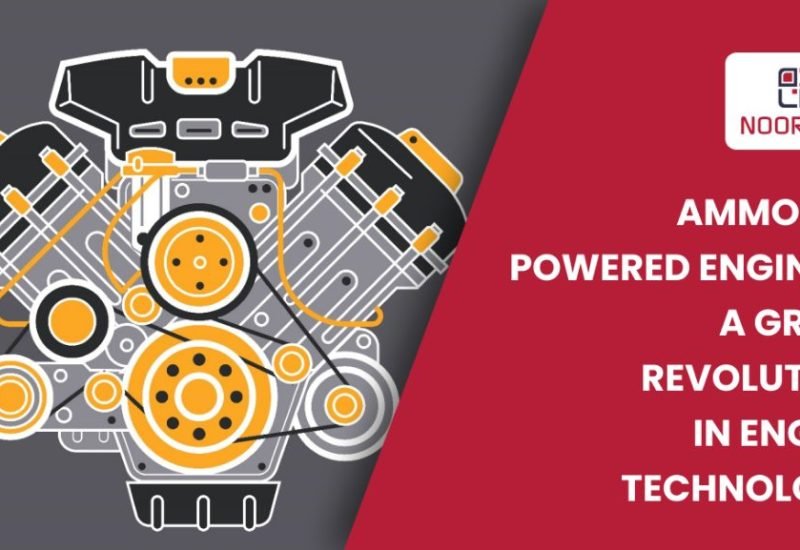 Ammonia-powered Engines: A Green Revolution in Engine Technology