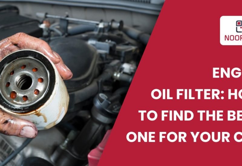 Engine Oil Filter 101: How To Find The Best One For Your Car