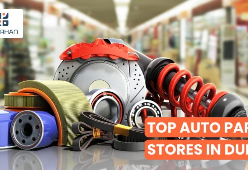 Recommended List of Auto Parts Stores in Dubai