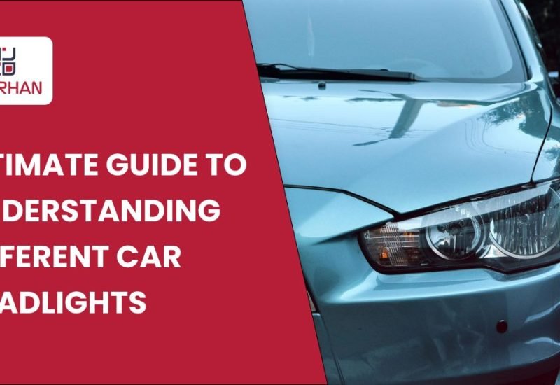Ultimate Guide to Understanding Different Car Headlights