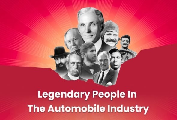 Legendary People In The Automobile Industry - Part 1