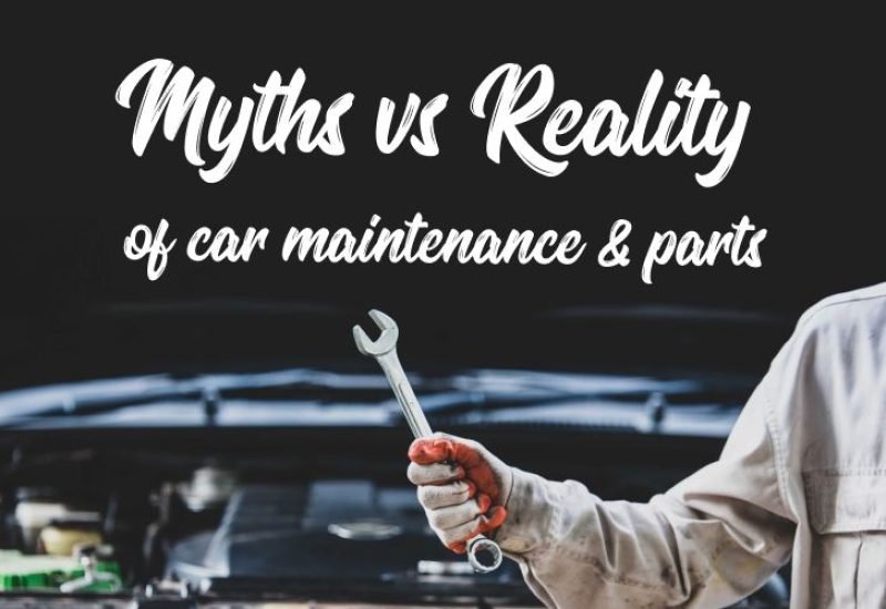 car maintenance myths and reality