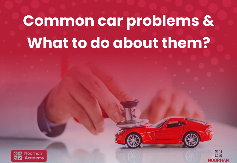 Most common car problems and what to do about them